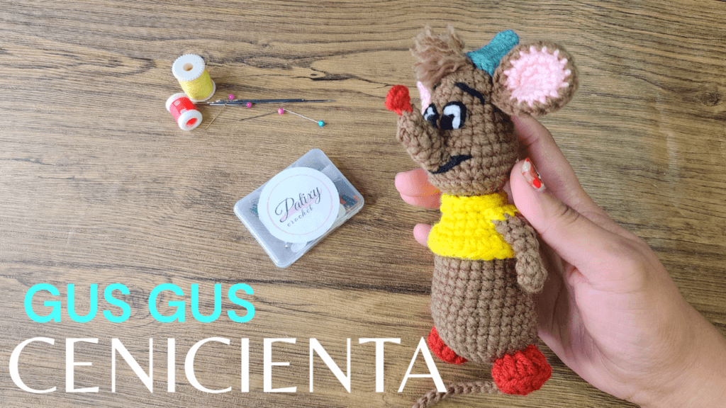 Gus Gus – AMIGURUMI Pattern and Video to crochet Cinderella’s Mouse