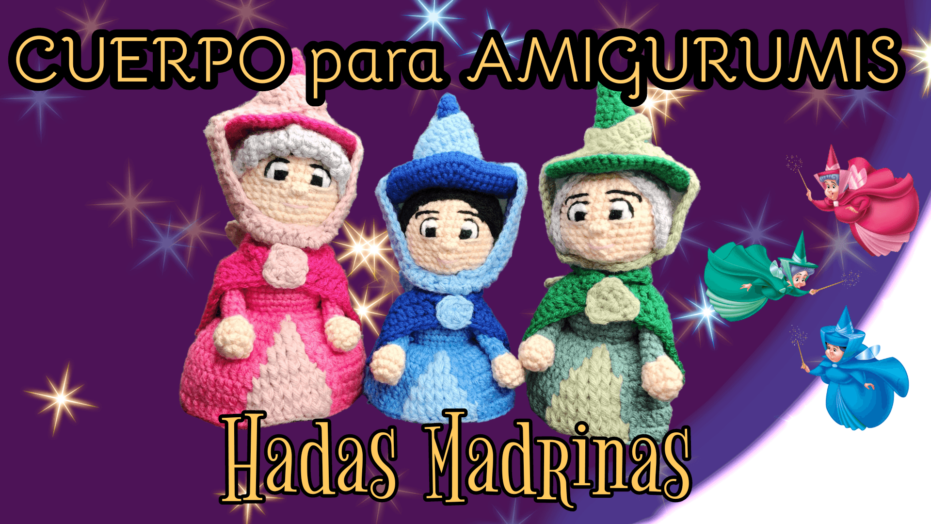 Godmothers – Sleeping Beauty  Amigurumis Pattern and Video for Free